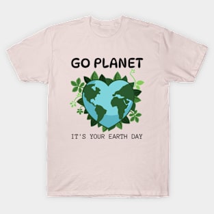 GO PLANET IT'S YOUR EARTH DAY 2024  gift april 22 Rainbow T-Shirt